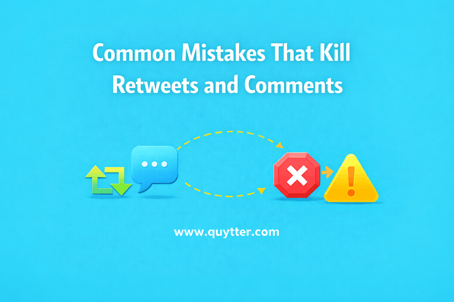 Common Mistakes That Kill Retweets and Comments