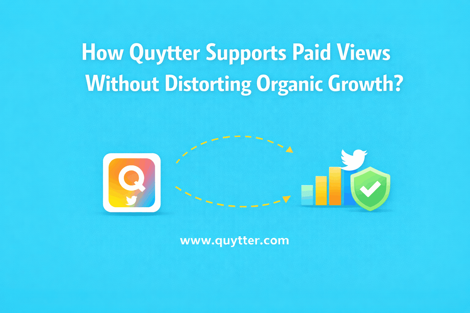 How Quytter Supports Paid Views Without Distorting Organic Growth?