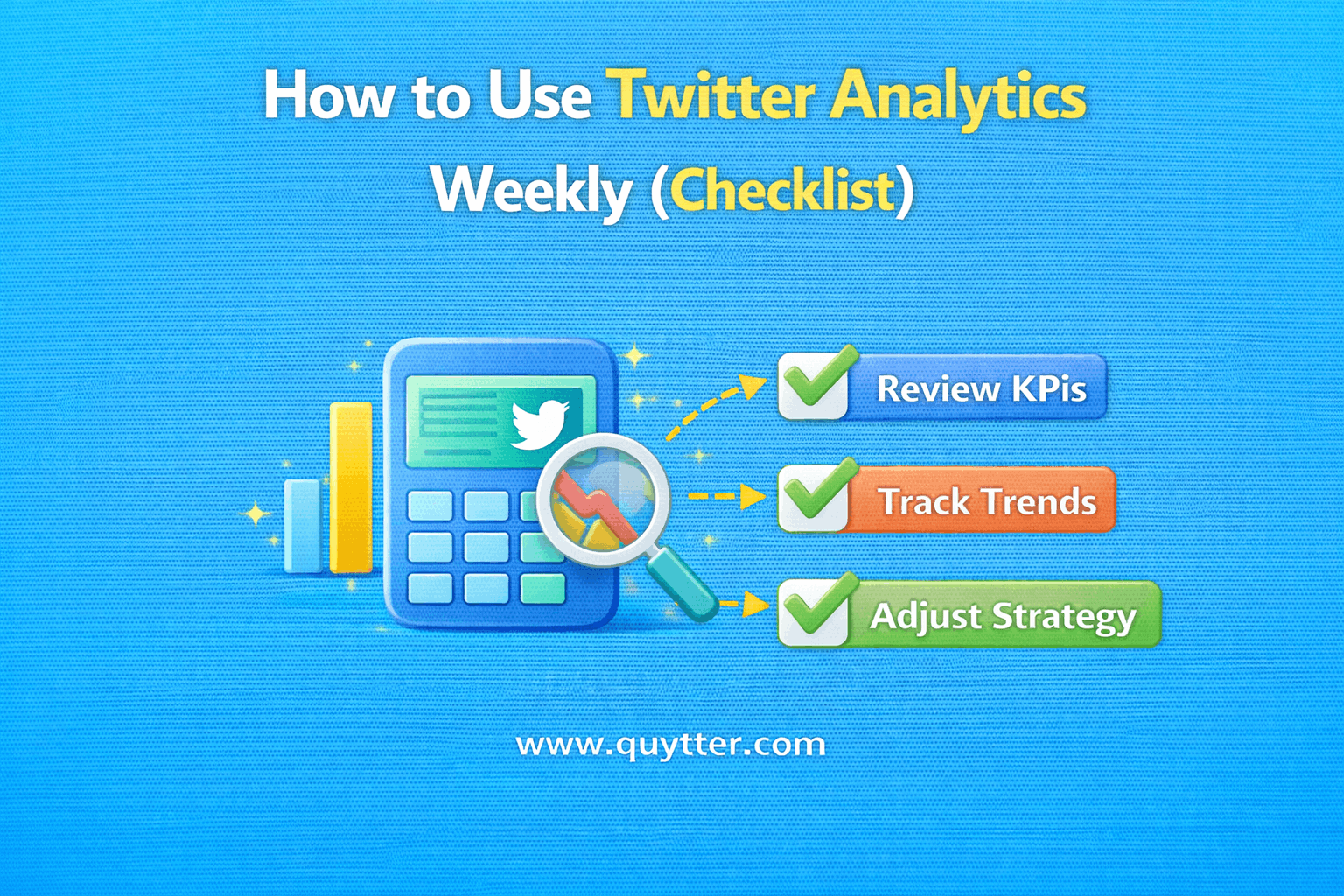 How to Use Twitter Analytics Weekly (Checklist)?