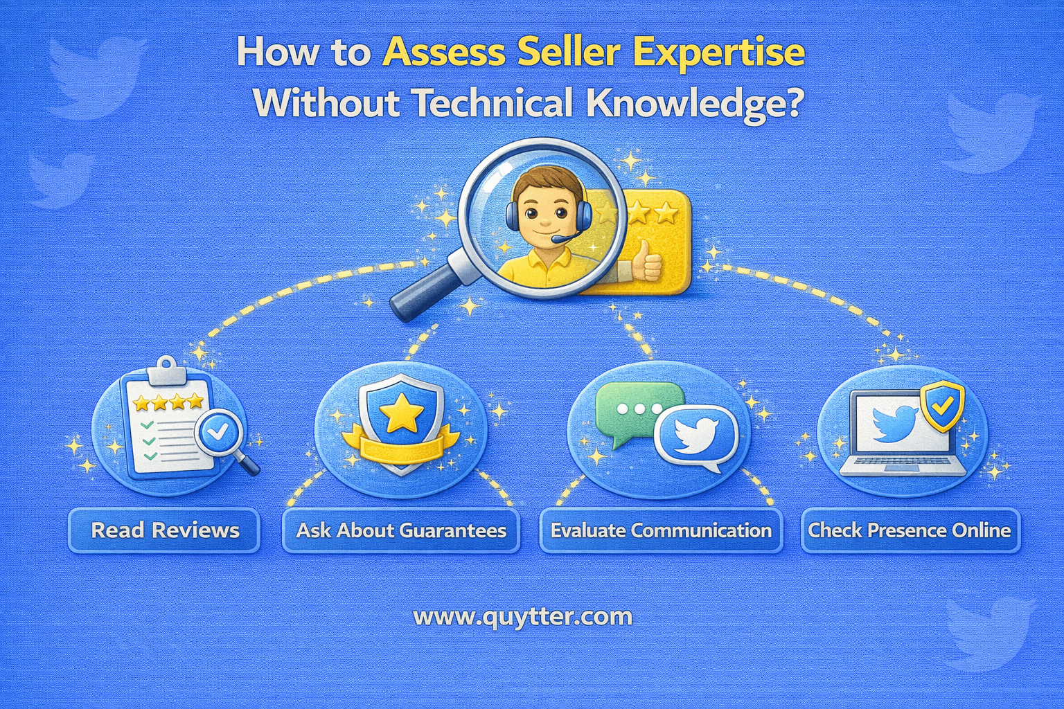 How to Assess Seller Expertise Without Technical Knowledge?