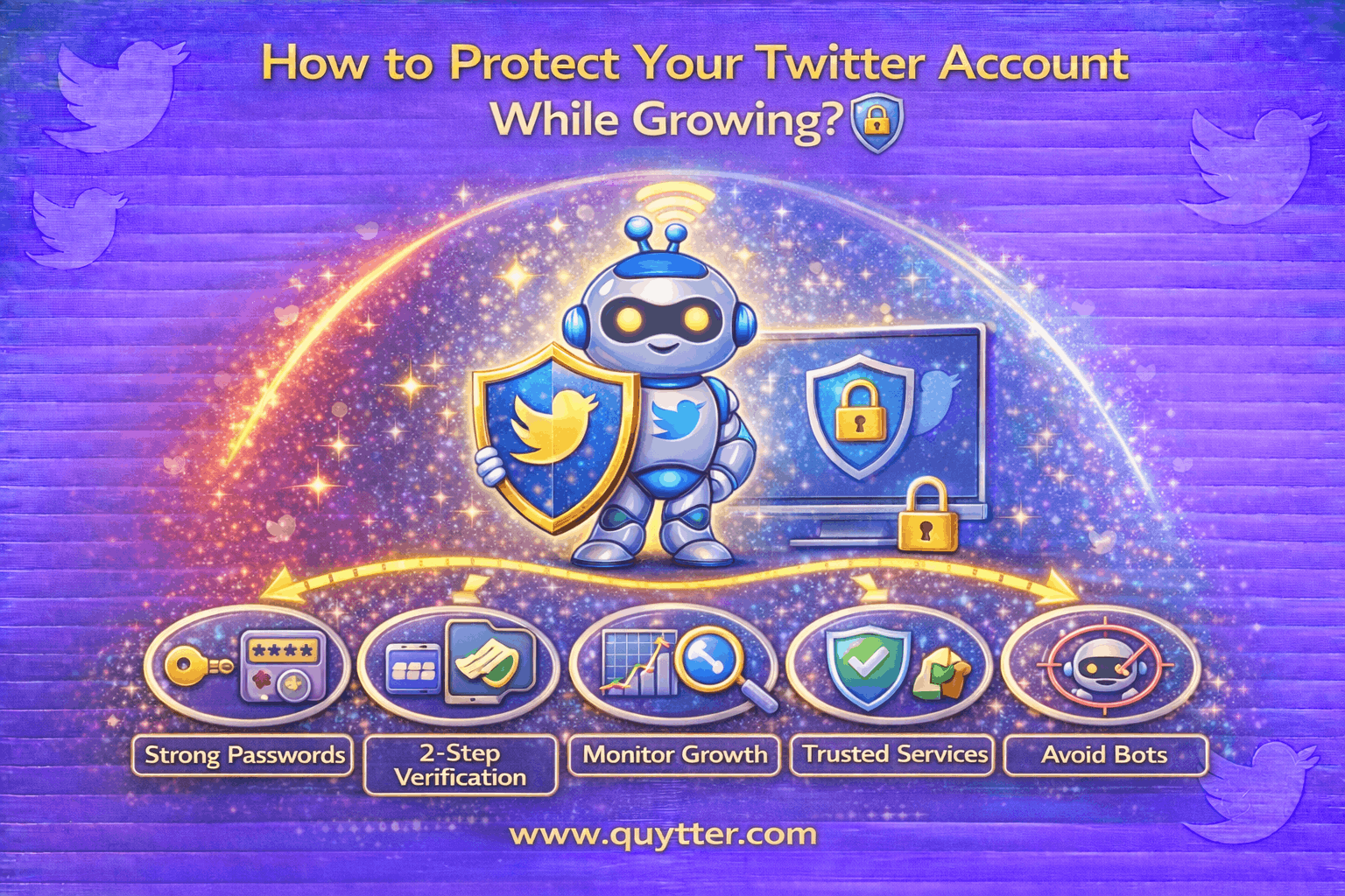 How to Protect Your Twitter Account While Growing?